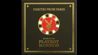 Dimitri From Paris – Return To The Playboy Mansion (Sexytime) CD2