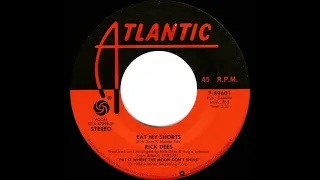 1984 Rick Dees - Eat My Shorts (45)