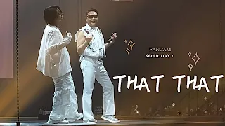 230624 AGUST D TOUR D-DAY in SEOUL Day 1 - THAT THAT - BTS SUGA FANCAM / 방탄소년단 슈가 댓댓 직캠 (w PSY 싸이)