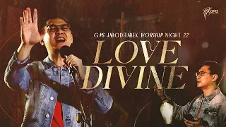 WORSHIP NIGHT 22 (2022) GMS JABODETABEK - LOVE DIVINE