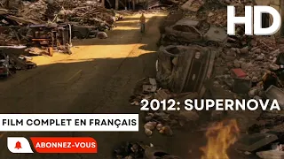 2012: Supernova I HD I Nanar | Action | Film complet en français