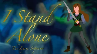I Stand Alone ~ Female Cover
