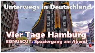 Vier Tage Hamburg - BONUSCUT | Spaziergang am Abend