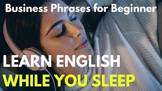 While you sleep, Learn Business English Phrases for Beginners