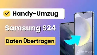 Daten von altem Samsung auf neues Samsung Galaxy S24 übertragen | Samsung Smart Switch 2024