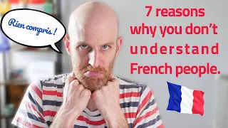 WHY YOU DON'T UNDERSTAND FRENCH PEOPLE - 7 very logical reasons you can turn to your advantage