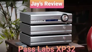 Jay's Take: Pass Labs XP32