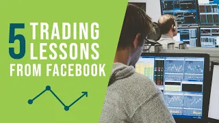 5 Trading Lessons from Facebook