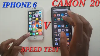 Tecno Camon 20 Vs Iphone 6. Speed Test