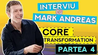 Core Transformation-Interview Mark Andreas-Improving Relationships
