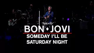 Bon Jovi - Someday I'll Be Saturday Night (Subtitulado) | Rock in Rio 2017