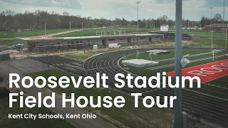 Kent City Schools - Roosevelt Stadium Field House Tour