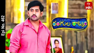 Rangula Ratnam | 9th May 2023 | Full Episode No 462 | ETV Telugu