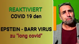 STUDIE ZEIGT😉 reaktiviert COVID 19 EPSTEIN - BARR  Virus‼ WAS TUN⁉