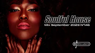 Soulful House Mix September 2023 N°146