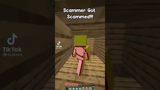 When Scammer Gets Scammed In Minecraft