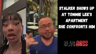 Tommie Lee confronts her stalker