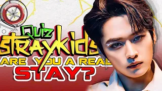 STRAY KIDS QUIZ ✨!! Challenge For REAL STAYS 😎| Kpop Quiz 2024 🎮