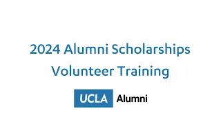 2024 Alumni Scholarships Volunteer Training