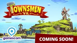 Townsmen VR | Gamescom 2018 геймплейный трейлер