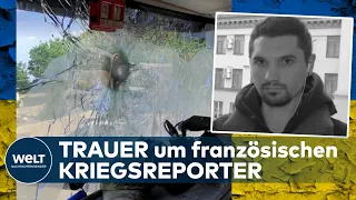 UKRAINE-KRIEG: Französischer Kriegsreporter stirbt durch russischen Beschuss