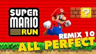 Super Mario Run – Remix 10 (ALL PERFECT)