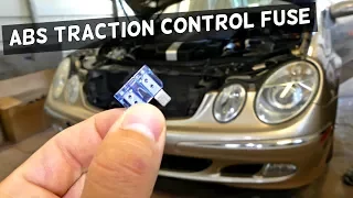 MERCEDES W211 ABS TRACTION CONTROL FUSE REPLACEMENT