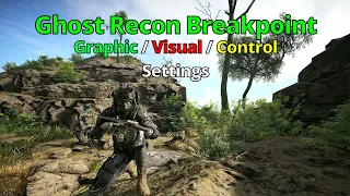 Best Graphic And Control Settings in Ghost Recon Breakpoint
