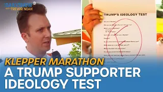 A Trump Supporter Ideology Test - Klepper Marathon | The Daily Show