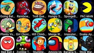 Troll Quest TV Shows,Stumble Guys,Snake Apple,PAC MAN,Banana Survival Master,Red Ball 4,StickWar....