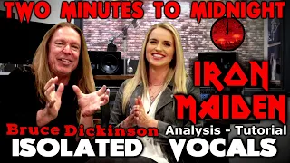 IRON MAIDEN - Two Minutes To Midnight - Bruce Dickinson - ISOLATED VOCALS - Analysis and Tutorial