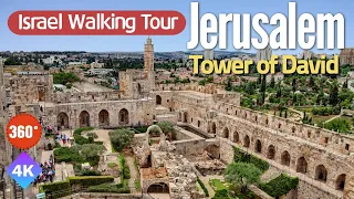 Tower of David, Jaffa Gate,  Museum street In Jerusalem, Israel. - 4K 360VR [Israel Walking Tour]