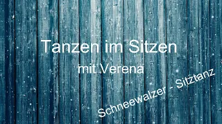 SITZTANZ FÜR SENIOREN - "Schneewalzer" - mit Anleitung