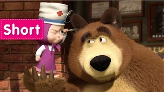 Masha and The Bear - Get well soon! ( I'll be your doctor! )