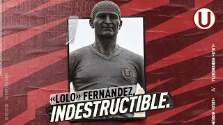 «Lolo» Fernández, Indestructible.
