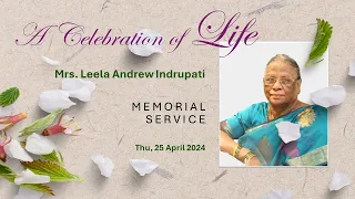 Celebrating the life of Mrs Leela Andrew Indrupati