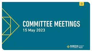 Committee Meetings - 15 May 2023