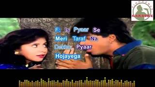 Is Pyar Se Meri Tarafna Dekho Hindi karaoke for Male singers with  lyrics