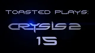 Toasted Plays: Crysis 2 - Episode 15 - Train Defender