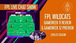 FPL WILDCATS! FANTASY PREMIER LEAGUE SHOW  | GAMEWEEK 12 | S02E10