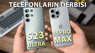 Nihai Karşılaştırma!! iPhone 15 Pro Max ve Galaxy S23 Ultra