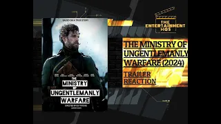 The Ministry Of Ungentlemanly Warfare (2024) Trailer Reaction