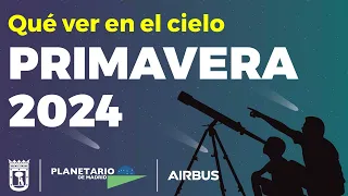 Qué ver en el cielo | primavera 2024