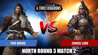 Yan Baihu vs Zhang Liao | Total War Three Kingdoms Duelist Tournament North Round 3 Match 2