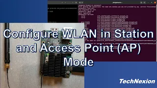 Tutorial how-to setup Wi-Fi STA or AP mode on TechNexion Hardware.