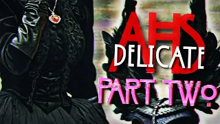 AHS: Delicate (Part 2) | Everything We Know