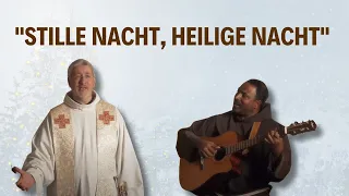 2 Priester singen "Stille Nacht, heilige Nacht" | Andreas Schätzle und Pater Manuel