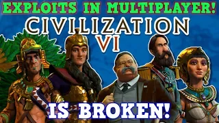 Civilization 6 is A PERFECTLY BALANCED GAME WITH NO EXPLOITS - Multiplayer Production Exploits