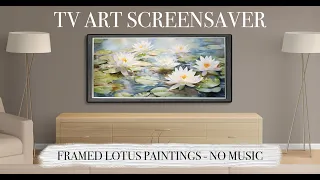 TV ART SCREENSAVER 2023 - Mixed Vintage Lotus Framed Paintings - Interior Art