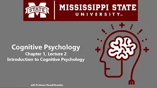 Cognitive Psychology - Chapter 1, Lecture 1